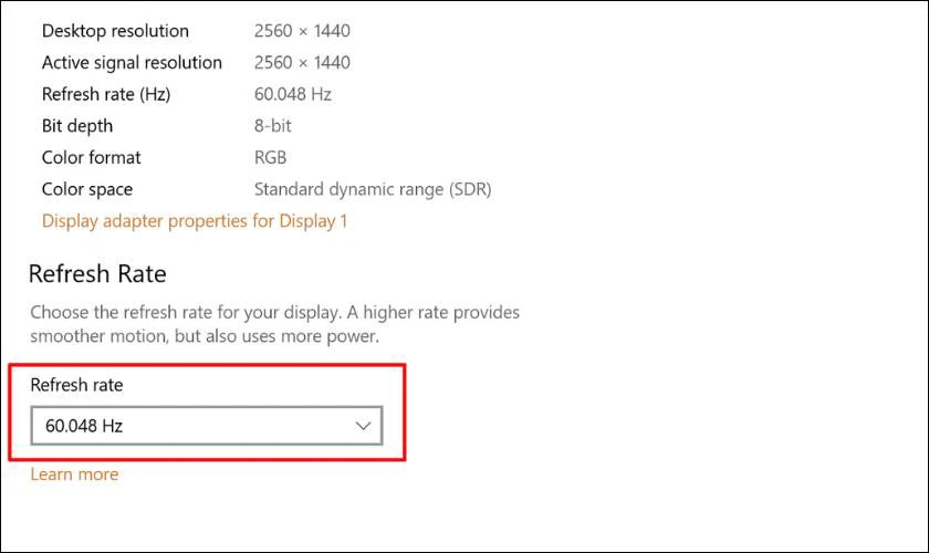 Tại mục Refresh rate, hãy kiểm tra và lựa chọn tần số quét