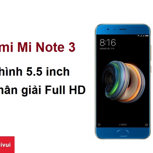 Thay Màn Hình Xiaomi Mi Note 3 Chính Hãng | Bảng Giá 2023