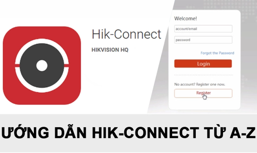 Tải Hik-connect, cài đặt cho máy tính, laptop