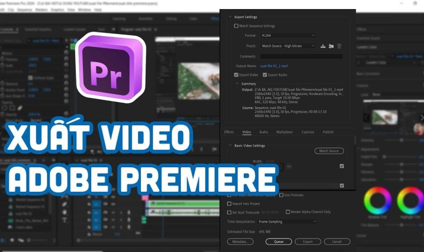 Cách xuất file video trong Adobe Premiere nhẹ từ A-Z