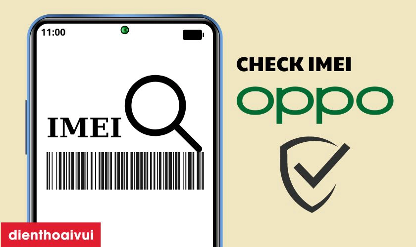 Check Code Imei Risk Check IMEI OPPO chính hãng nhanh và chính xác 100%