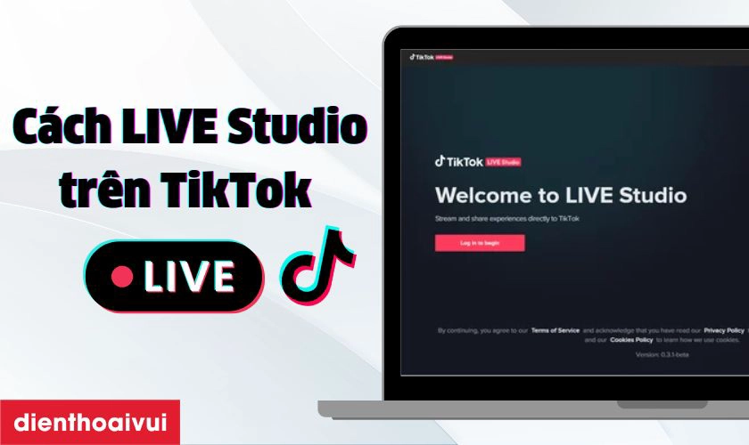 Cách LIVE Studio trên TikTok đơn giản chi tiết từ A - Z