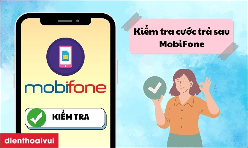 Cách tra cước MobiFone trực tuyến qua website