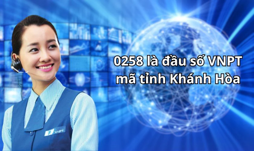 0258 là đầu số điện thoại cố định VNPT tỉnh Khánh Hòa