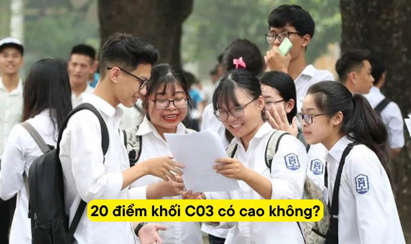 20 điểm khối C03 có cao không