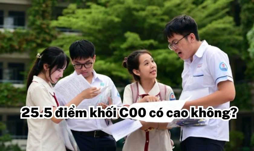 25.5 điểm khối C00 có cao không?