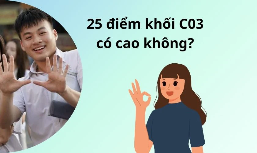Tiêu chí quyết định 25 điểm khối C03 nên chọn trường nào, ngành nào