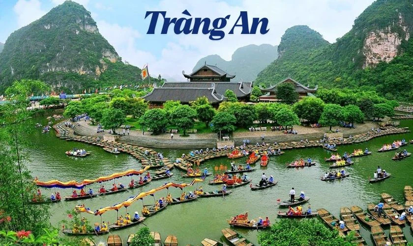 30/4 đi du lịch ở đâu - Quần thể Danh thắng Tràng An - Tỉnh Ninh Bình