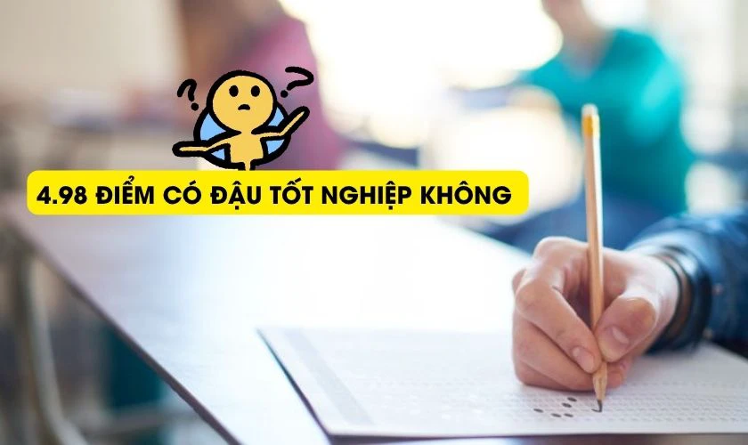 4.98 có đậu tốt nghiệp không?