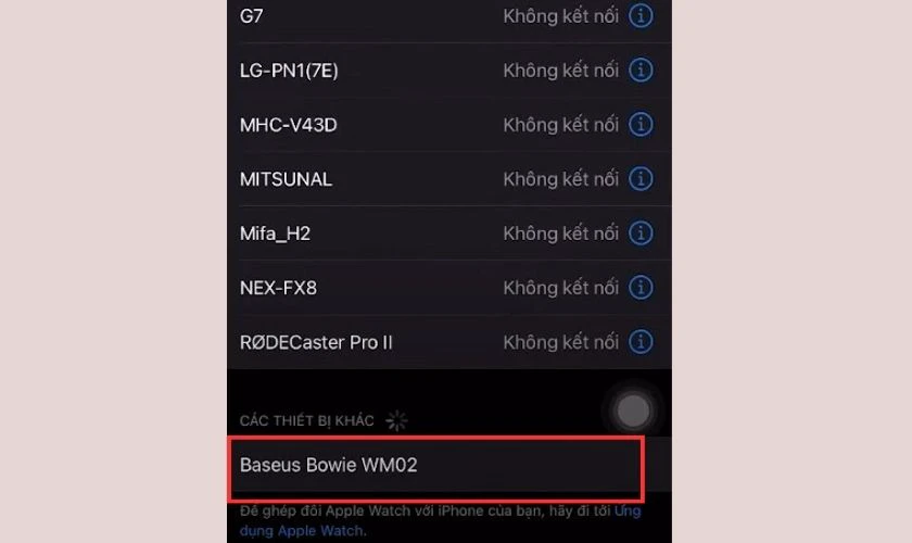 Tìm trên Baseus Bowie WM02 trong danh sách thiết bị kết nối Bluetooth