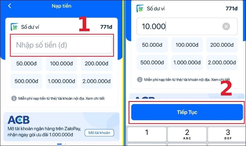 Nhập số tiền bạn muốn nạp và nhấn chọn Tiếp Tục