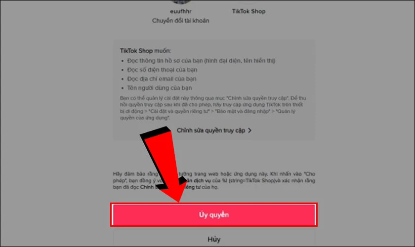Chọn Ủy quyền cho phép TikTok Shop