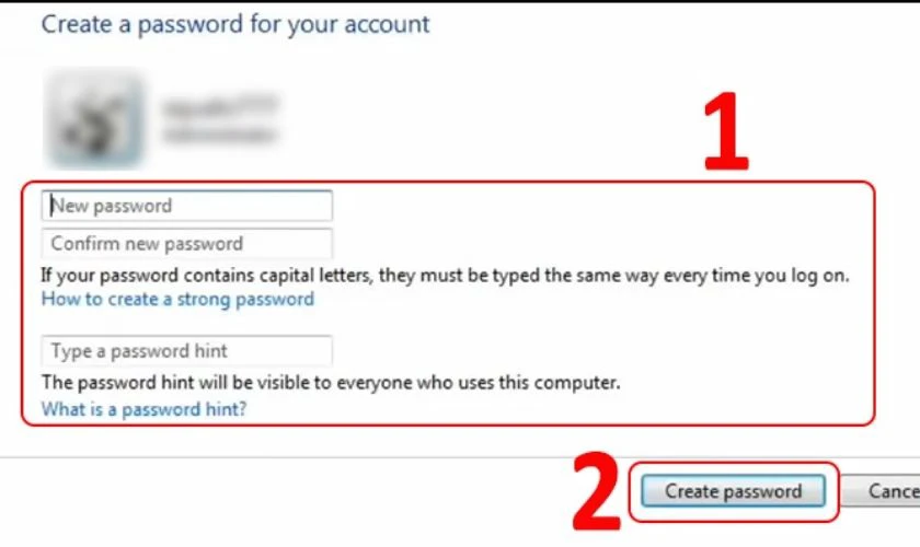 Bạn tạo mật khẩu rồi xác nhận lại một lần nữa và chọn password hint