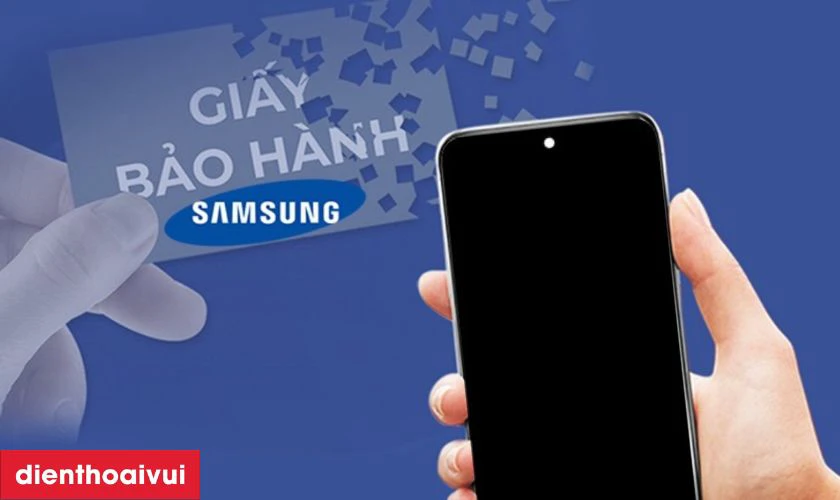 Thay màn hình Samsung có được bảo hành không?