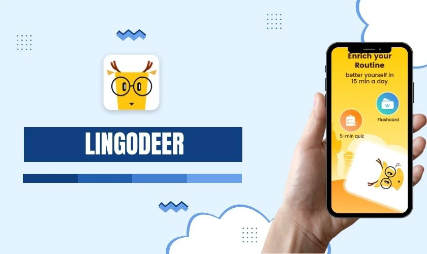 LingoDeer - Ứng dụng học từ vựng, phát âm tiếng Anh tốt