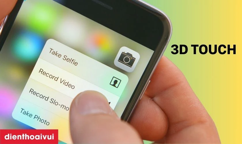 3D touch là tính năng nổi bật trên iPhone 6s
