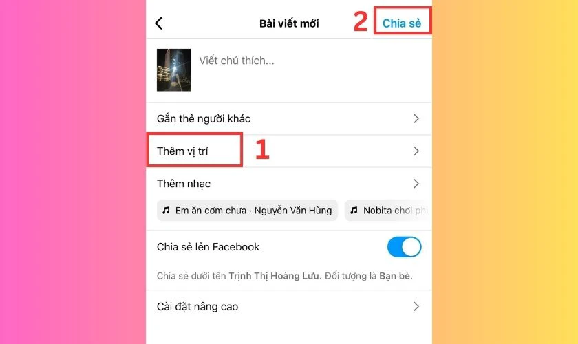 Tìm và chọn mục Thêm vị trí, chọn địa điểm và nhấn Chia sẻ