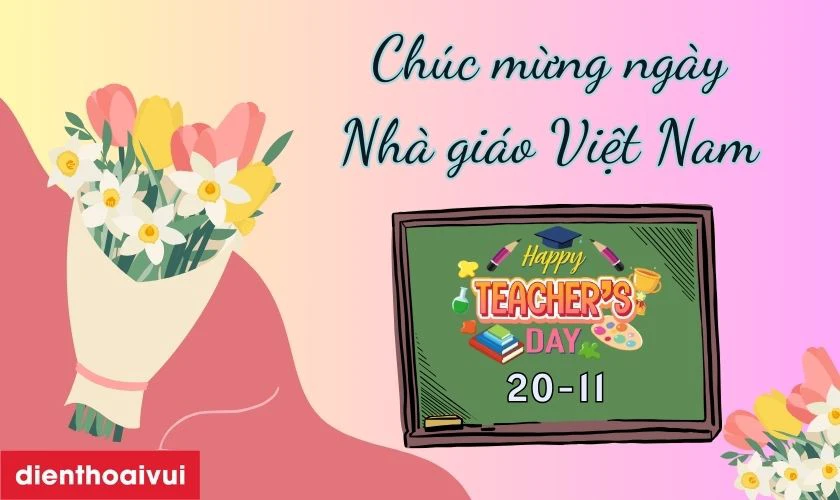 Chương trình khuyến mãi 20/11 | Ưu đãi ngày nhà giáo Việt Nam khủng