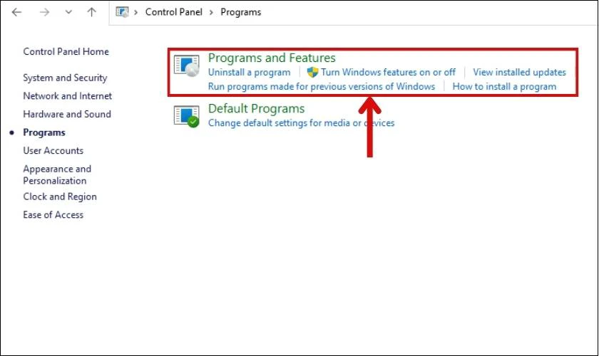 Sau đó chọn chọn Programs & Features