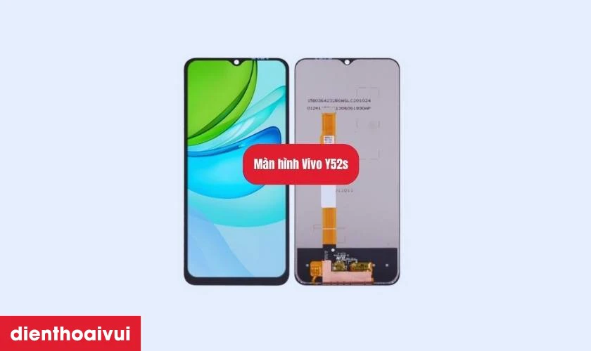 Những nguyên nhân cần thay màn hình Vivo Y52s mới