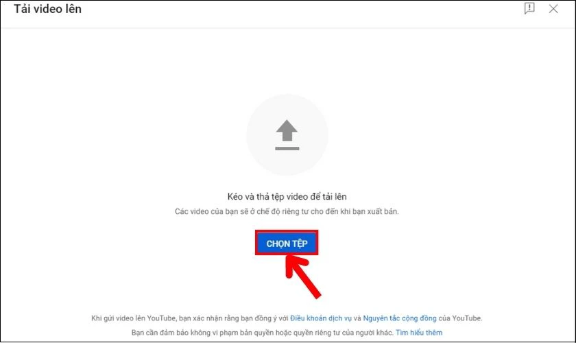 Bấm vào Chọn tệp để tải lên video ngắn