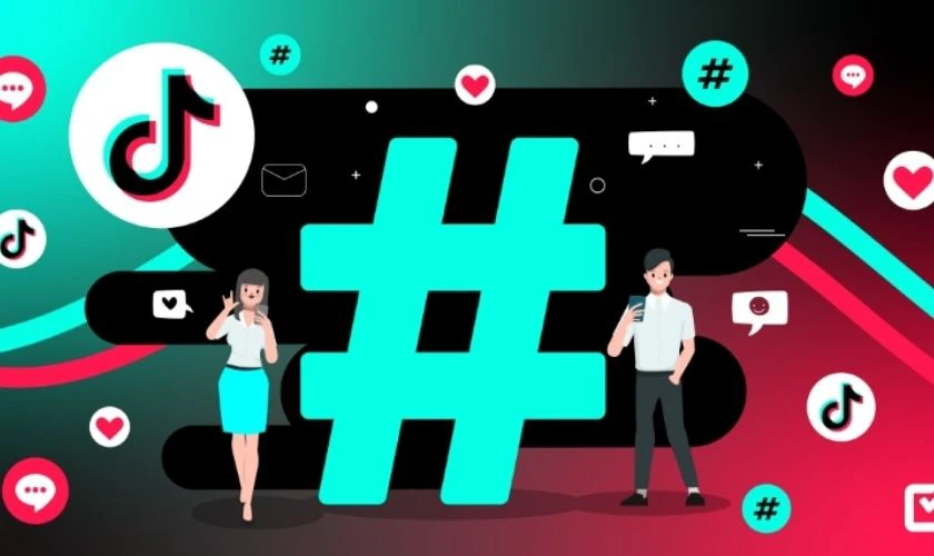 Lý do bạn nên gắn hashtag FYP trên TikTok