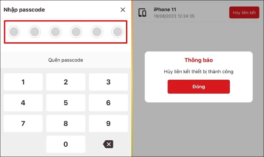 Nhập passcode để tiến hành hủy liên kết thiết bị