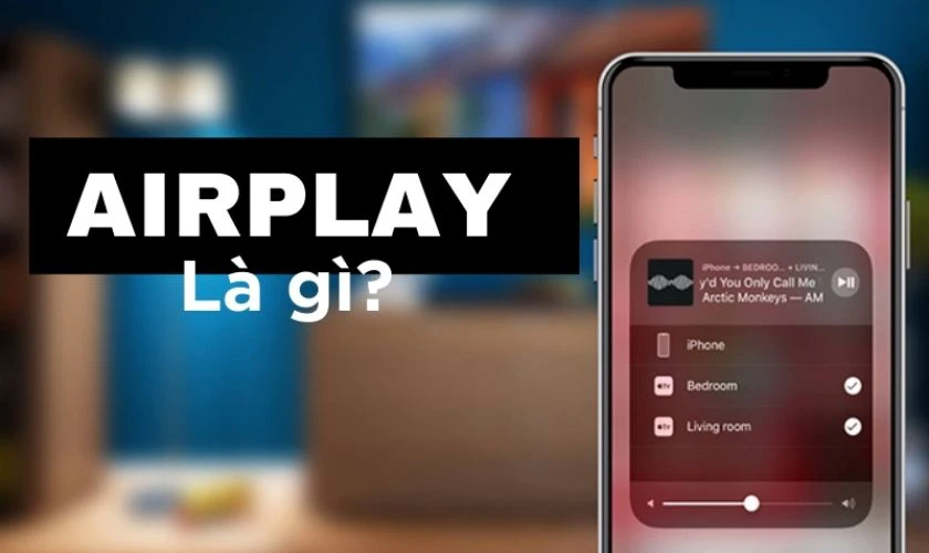 Airplay là công nghệ truyền tải âm thanh độc quyền của Apple