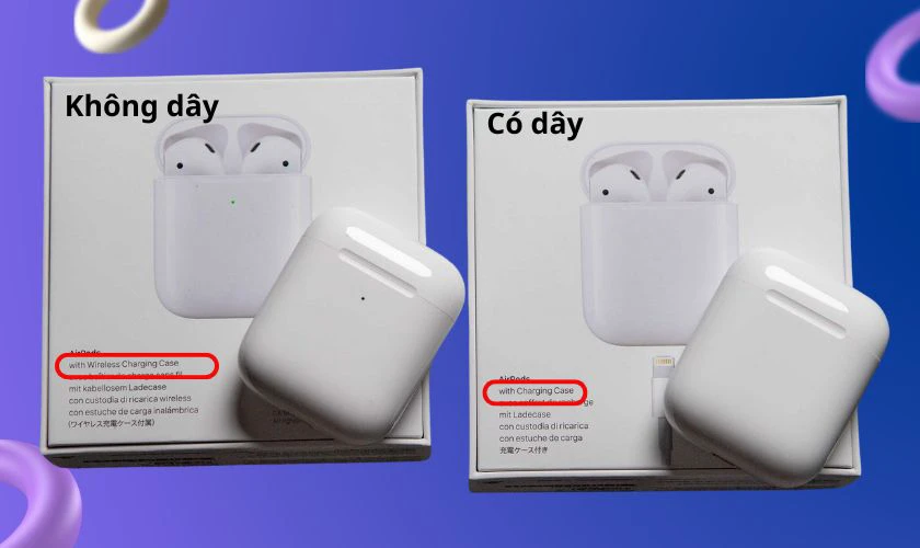 Phân biệt AirPods 2 sạc có dây và không dây qua thiết kế