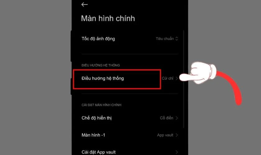 Tìm và chọn mục Điều hướng hệ thống