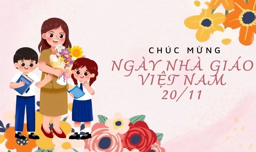Ảnh chúc mừng ngày Nhà giáo ý nghĩa, xúc động