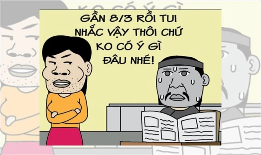 Ảnh chế đòi quà 8/3 vui nhộn, hài hước