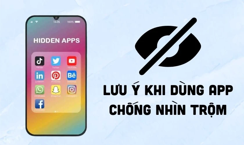Lưu ý khi cài đặt và sử dụng app chống nhìn trộm Samsung