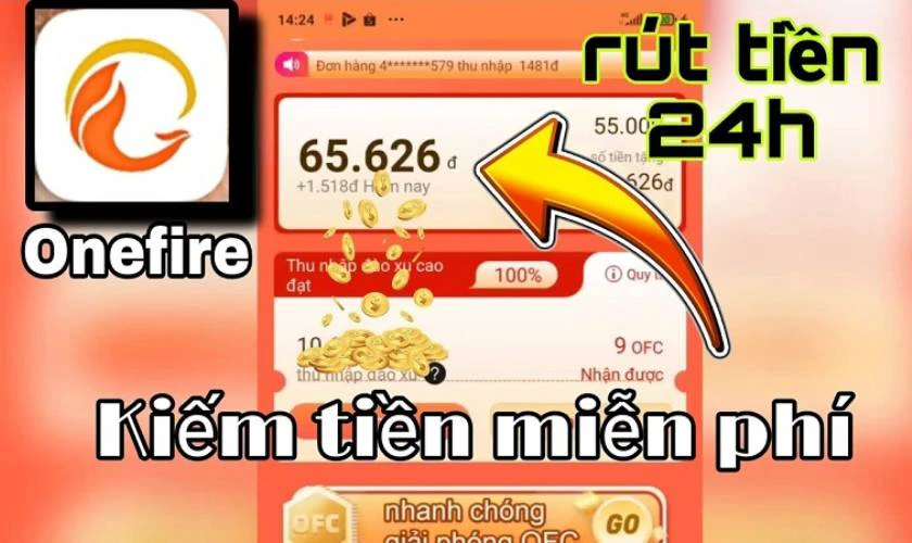 Onefire là một trong những app kiếm tiền được đánh giá cao
