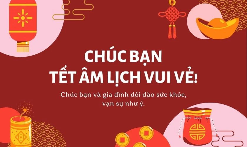 Gợi ý một số câu chúc Tết ý nghĩa để làm thiệp trên App