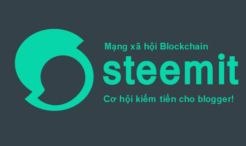 Steemit là nền tảng blog kết hợp mạng xã hội và công nghệ blockchain