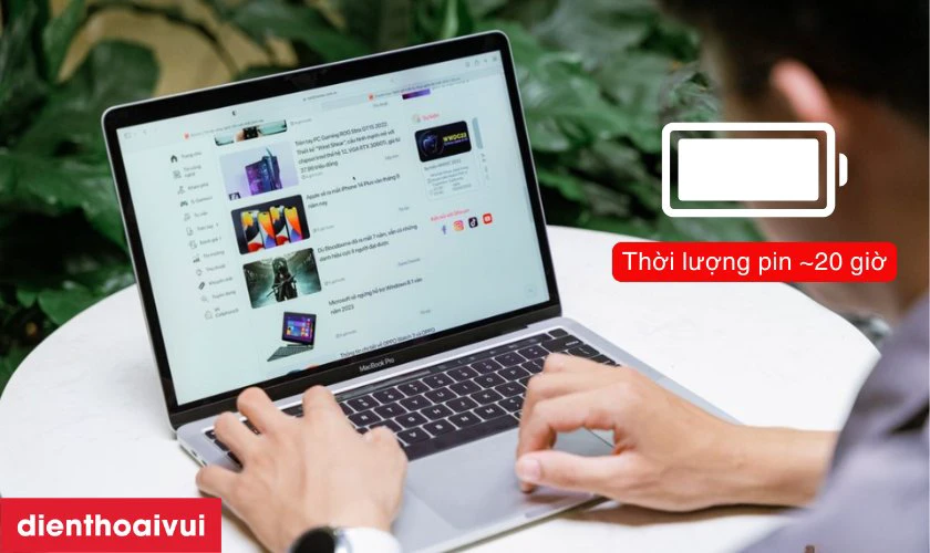 Thời lượng pin lên đến 20 giờ