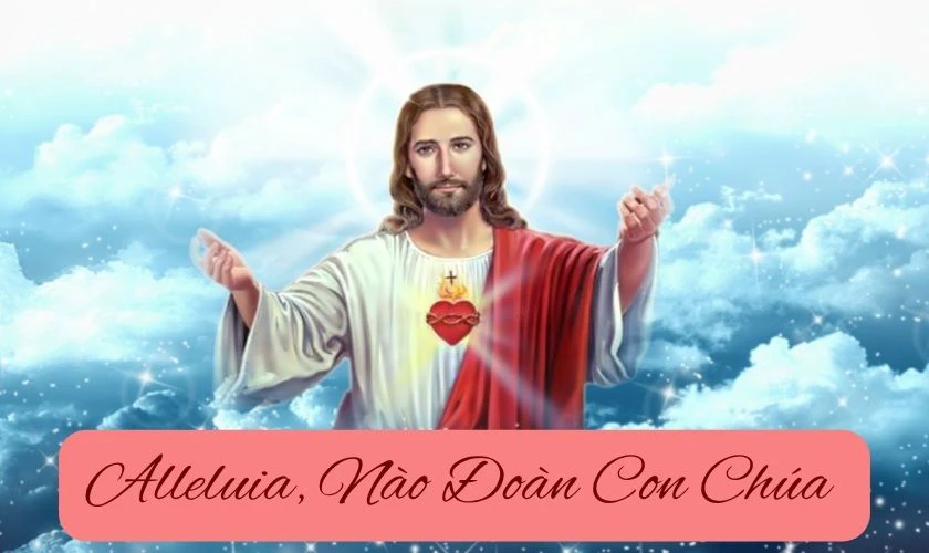 Alleluia, Nào Đoàn Con Chúa - Giang Tâm