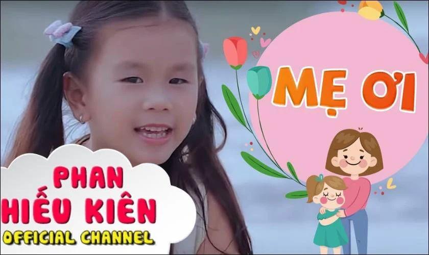 Mẹ Ơi - Bé Phan Hiếu Kiên