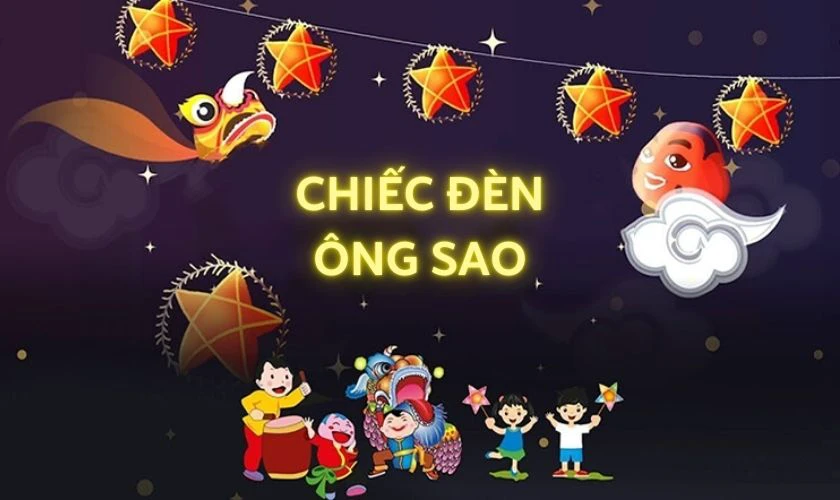 Chiếc đèn ông sao là một trong những bài hát về Trung Thu hay