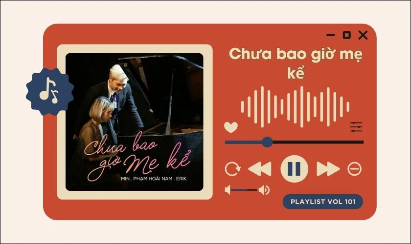 Chưa bao giờ mẹ kể - Nhạc hay tặng mẹ ngày 20/10