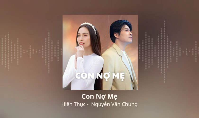 Bài hát về ngày gia đình Việt Nam - Con Nợ Mẹ