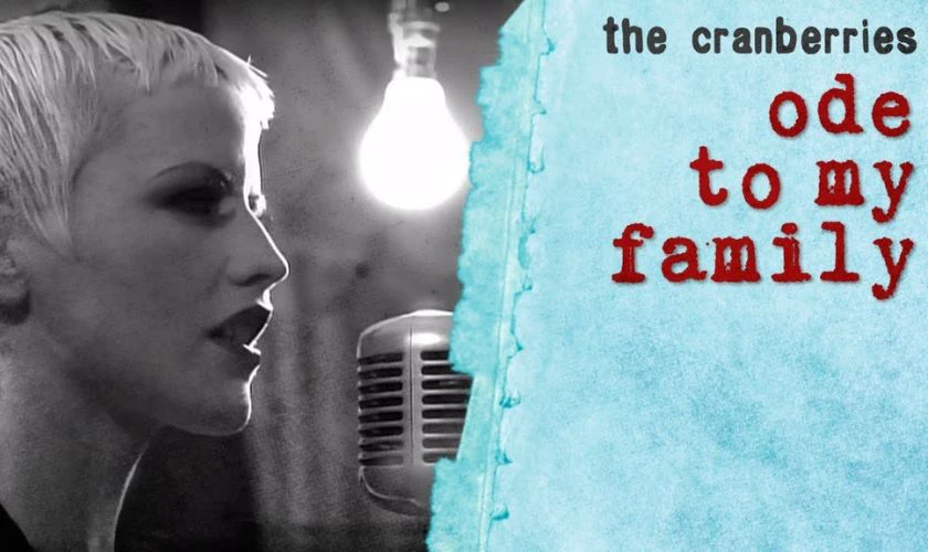 The Cranberries - Ode To My Family