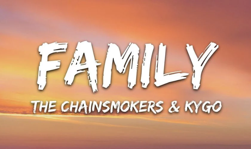 The Chainsmokers & Kygo - Family