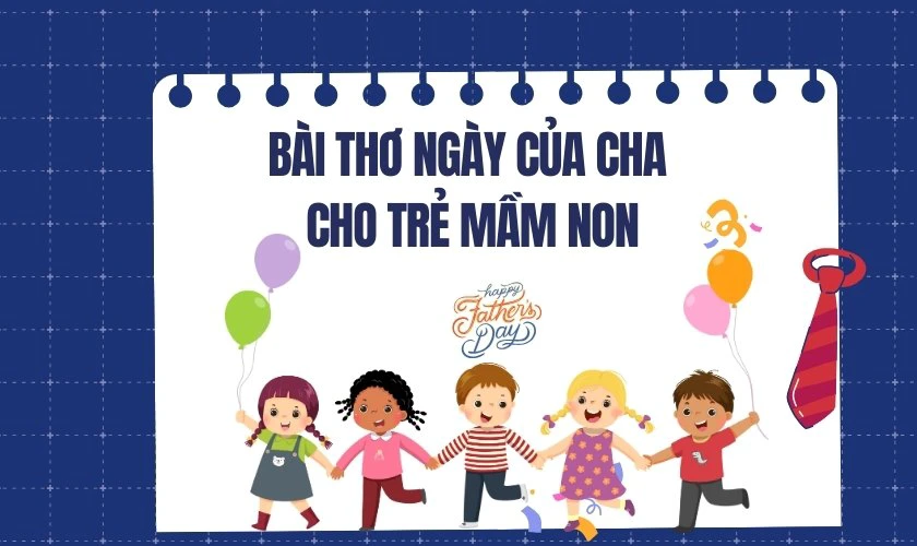 Bài thơ Ngày của Cha cho trẻ mầm non