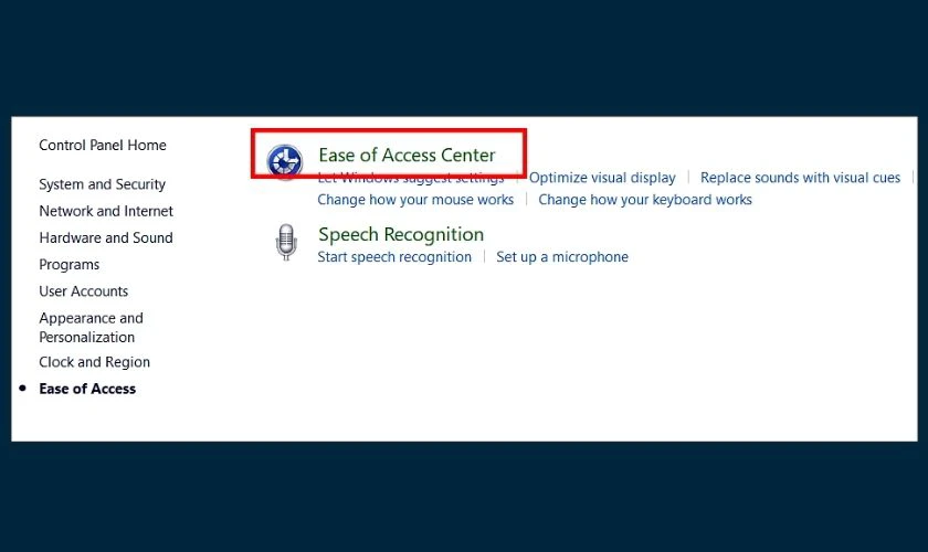 Nhấn chọn vào Ease of Access Center