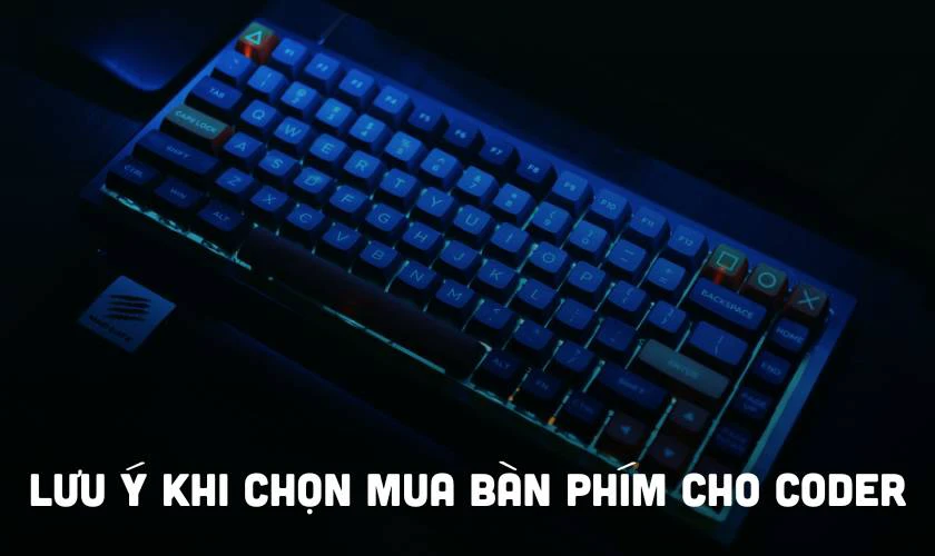 Lưu ý khi chọn mua bàn phím cho coder