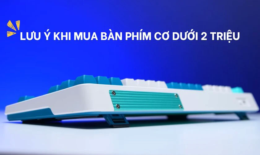 Lưu ý khi mua bàn phím