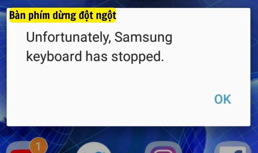 Dấu hiệu bị lỗi bàn phím điện thoại Samsung