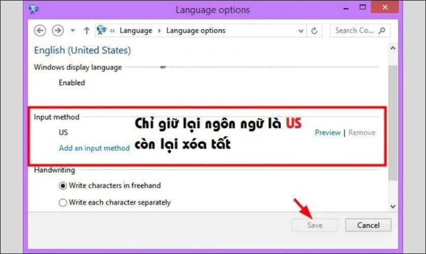 Nhấn vào Remove tất cả để nhập lại ngôn ngữ US mà bạn đã thêm vào rồi ấn Save
